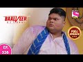 Baalveer Returns | Full Episode | Episode 326 | 30th July, 2021