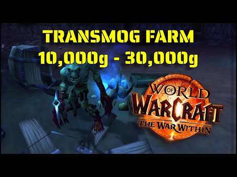 Foreman Thistlenettle Transmog Farm 10,000g - 30,000g | WoW: The War Within