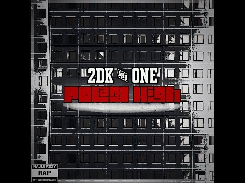 2dk&One - Poland High (Full Album)