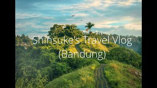 Shinsuke's Travel Vlog  (Bandung) Vol#1