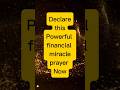 powerful prayers for financial miracle #financialbreakthrough #financialmiracleprayer
