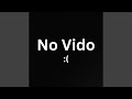 No Vido