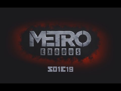 Against the Baron | S01E19 | Metro Exodus