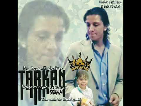 Tarkan Kaj sijan te ove em acvov odote