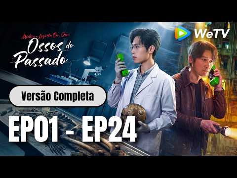 Médico-Legista Dr.Qin:Ossos do Passado | Episodio 01-24 (Medical Examiner Dr.Qin: Bones of the Past)