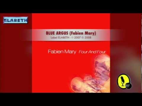 BLUE ARGUS - Four and Four (Fabien Mary) - 2007 - 2008