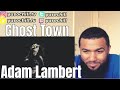 Adam Lambert - Ghost Town | Reaction