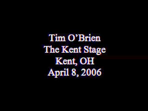 Tim O'Brien - 4/8/06 - The Kent Stage - Kent, OH