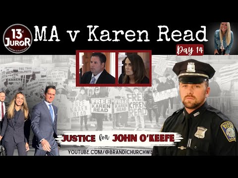 WATCH LIVE: Karen Read Trial Day 14 - Justice For John O'Keefe