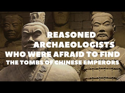 , title : 'Reasoned Archaeologists, Who Were Afraid to Find the Tombs of Chinese Emperors.'