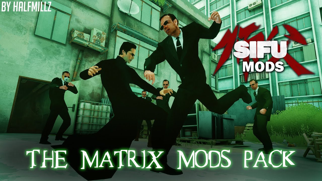 The Matrix Mods Pack [Sifu Mods Showcase] - YouTube