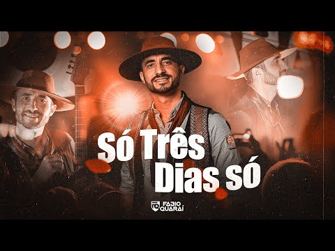 Fábio Quaraí - Só Três Dias Só (Lyric Vídeo)