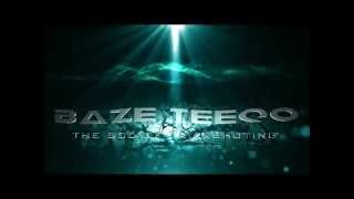 Baze Teeqo Intro