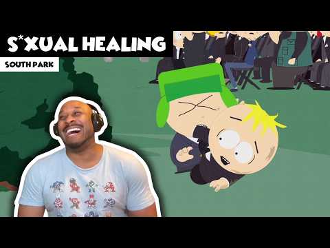 SOUTH PARK - S*xual Healing [Funny Cuz It’s True] REACTION