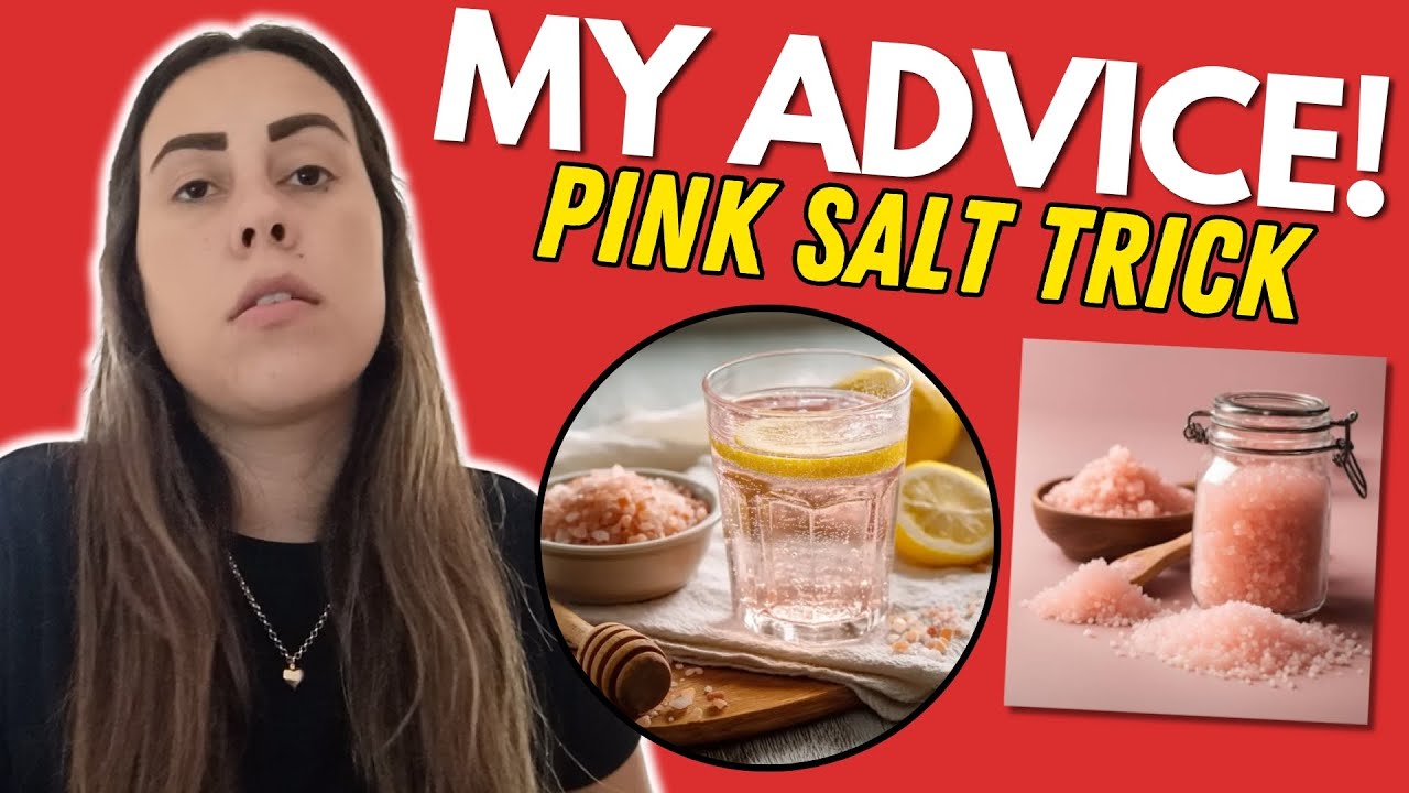 PINK SALT TRICK - (( MY ADVICE!! )) - PINK SALT TRICK EXPLAINED - PINK SALT TRICK FOR WEIGHT LOSS