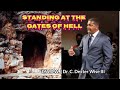 Standing at The Gates of Hell