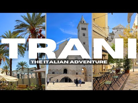 Trani | The Italian Adventure