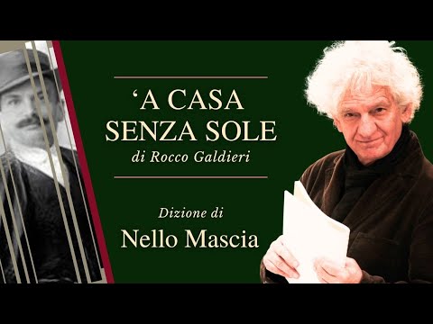 'A CASA SENZA SOLE di Rocco Galdieri | Dizione di Nello Mascia