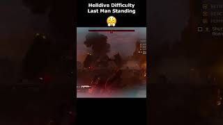 Helldive Difficulty Last Man Standing