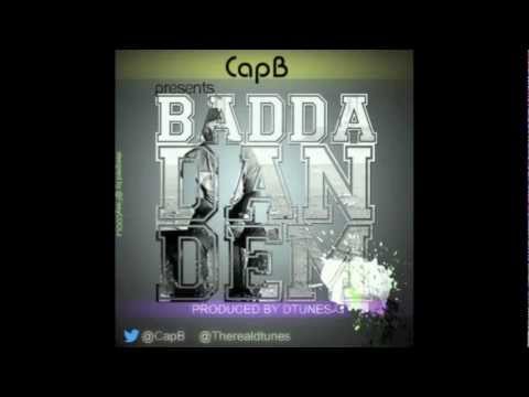 CAP B - BADDA DAN DEM