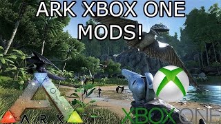ARK: SURVIVAL EVOLVED - XBOX ONE MODS! - EXPLANATION! - BIG VIDEO!