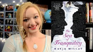 THE SEA OF TRANQUILITY | KATJA MILLAY
