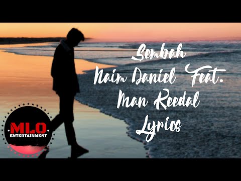 Naim Daniel Feat. Man Keedal - Sembah (Lyrics)