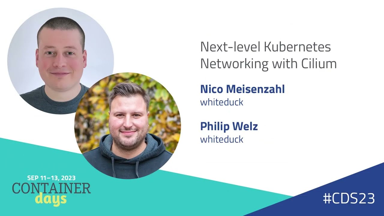 Next-level Kubernetes Networking with Cilium - Nico Meisenzahl and Philip Welz