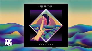 Joel Fletcher feat. Bianca - Obsessed