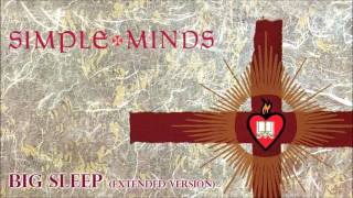 Simple Minds - Big Sleep (extended edit)