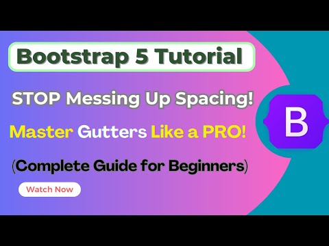 How to Add Space Between Columns & Rows in Bootstrap | Bootstrap 5 Gutters System Tutorial