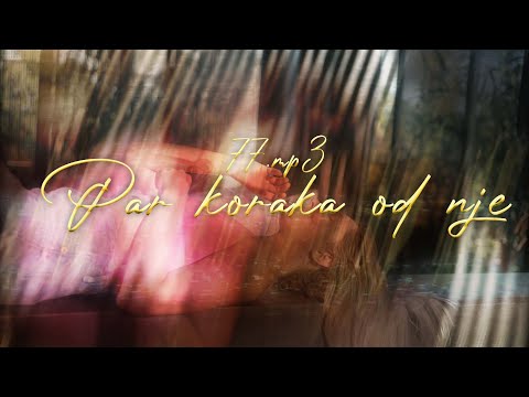 77-PAR KORAKA OD NJE (OFFICIAL VISUAL)