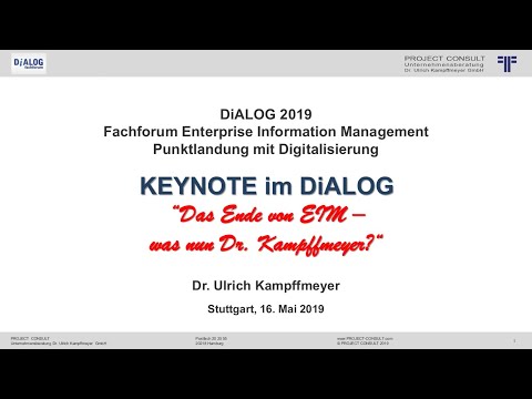 [DE] "Das Ende von EIM–was nun Dr. Kampffmeyer?" | Dr. Ulrich Kampffmeyer | DiALOG 2019 | Stuttgart