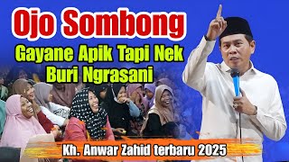 Download lagu KH ANWAR ZAHID TERBARU PALING LUCU SEPESIAL WONG SOMBONG NGAKU APIK  mp3
