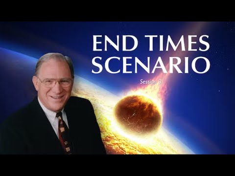End Times Scenario 3 ❖ Chuck Missler