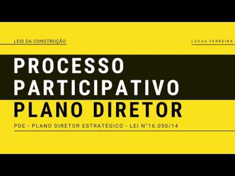 Processo Participativo - Plano Diretor Estratégico Lei nº 16.050/14