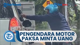 Pengendara Motor Memaksa Minta Uang dengan Modus Ketuk Kaca Mobil, Tetangganya Alami Hal Serupa