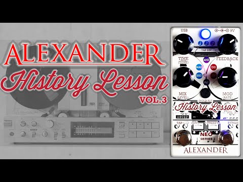 MAS Distro: Alexander Pedals - History Lesson V3 Delay