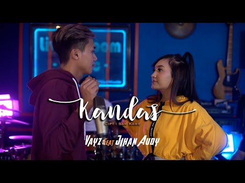 VAYZ FT JIHAN AUDY - GUSTI TRESNOKU KANDAS