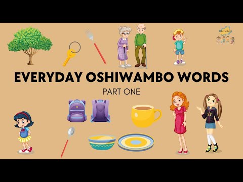 LEARN OSHIWAMBO | Everyday Oshiwambo words | NAMIBIA