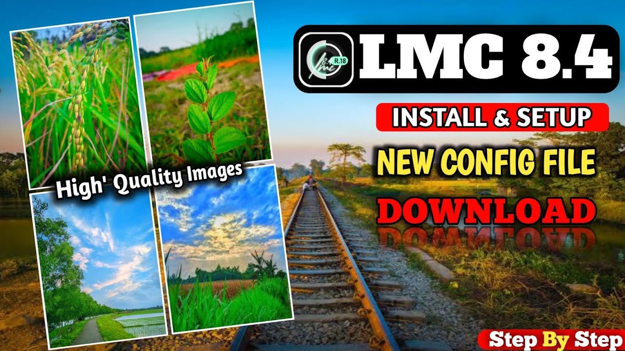 Lmc 8.4 Camera Download l Lmc 8.4 Camera Config File Setup | Best Camera App For Photography 