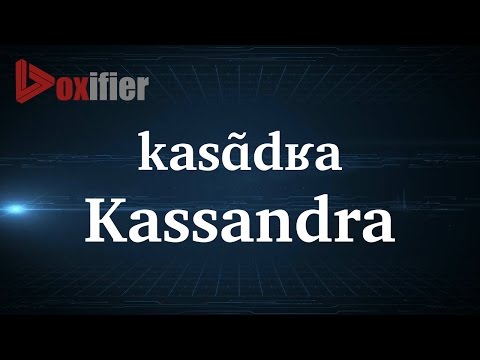 How to Pronunce Kassandra in French - Voxifier.com
