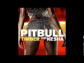 Pitbull TIMBER FT. Kesha Official New Full HD ...