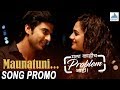 Maunatuni Song Teaser Mala Kahich Problem Nahi New Marathi Songs 2017 Spruha Gashmeer