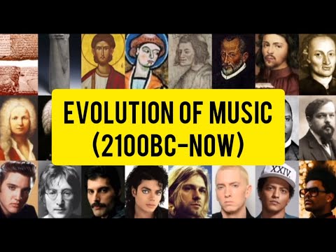 Evolution OF Music (2100 BC-now)