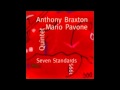 Anthony Braxton Quintet   7 Standards   All Or Nothing At All  Braxton, Chapin , Pavone, Douglas, Pheeroan