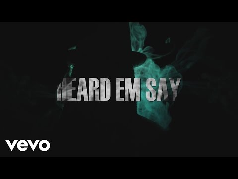 Video thumbnail for Heard Em Say (2015)