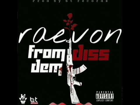 Raevon - From Dem Diss (Audio)