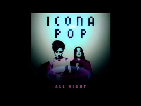 Icona Pop - All Night (Male Version)