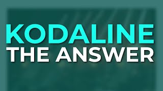 Kodaline - The Answer (Official Visualizer)